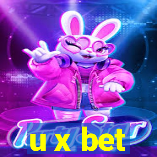 u x bet